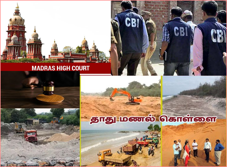 தாது மணல் அள்ள விதித்த தடை செல்லும் – வழக்கு சிபிஐக்கு மாற்றம்! சென்னை உயர்நீதிமன்றம்  தீர்ப்பு