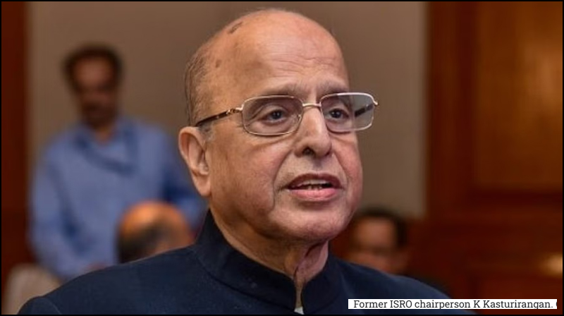 இஸ்ரோ முன்னாள் தலைவர்: கஸ்தூரி ரங்கன் காலமானார்!