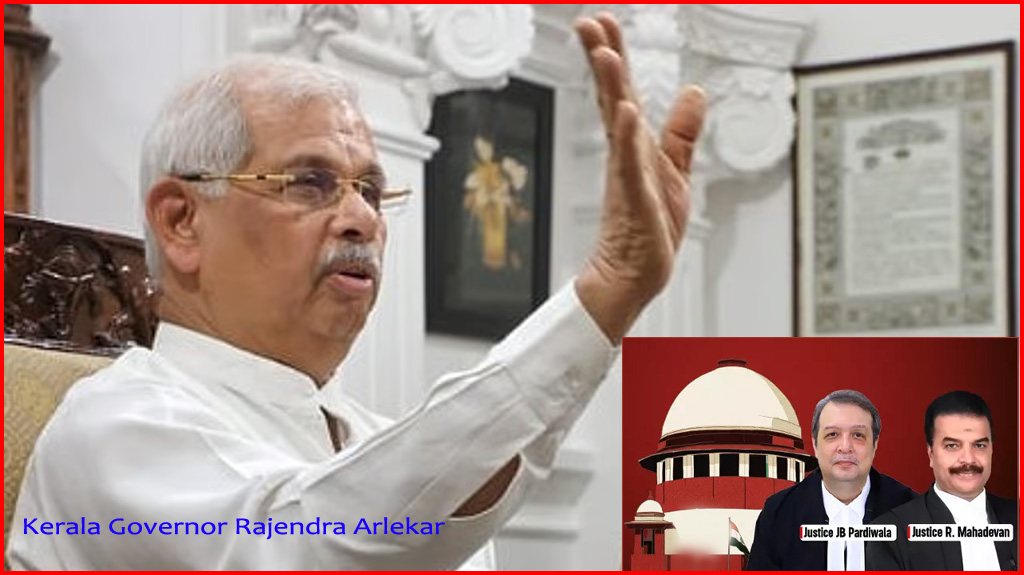 உச்ச நீதிமன்றத்தால் அரசியலமைப்புத் திருத்தங்கள் கொண்டு வரப்பட்டால் சட்டமன்றம், நாடாளுமன்றம் எதற்கு? கேரள கவர்னர்