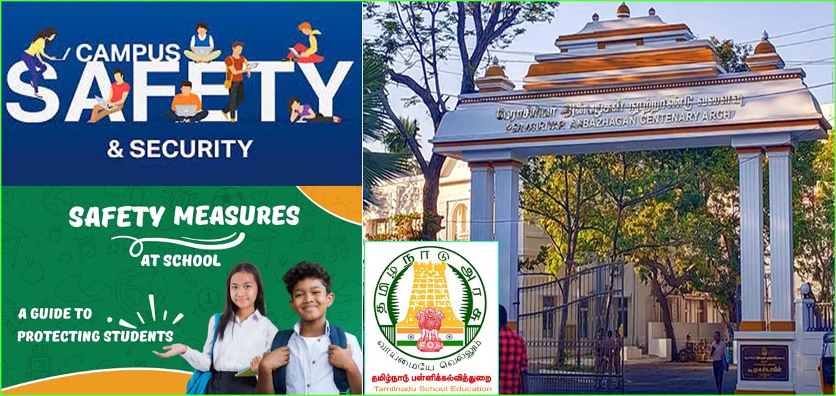 மாணவ மாணவிகளின் பாதுகாப்பை உறுதி செய்யும் வகையில் பள்ளிகளுக்கு வழிகாட்டுதல் நெறிமுறைகள் வெளியீடு! பள்ளிக்கல்வித்துறை
