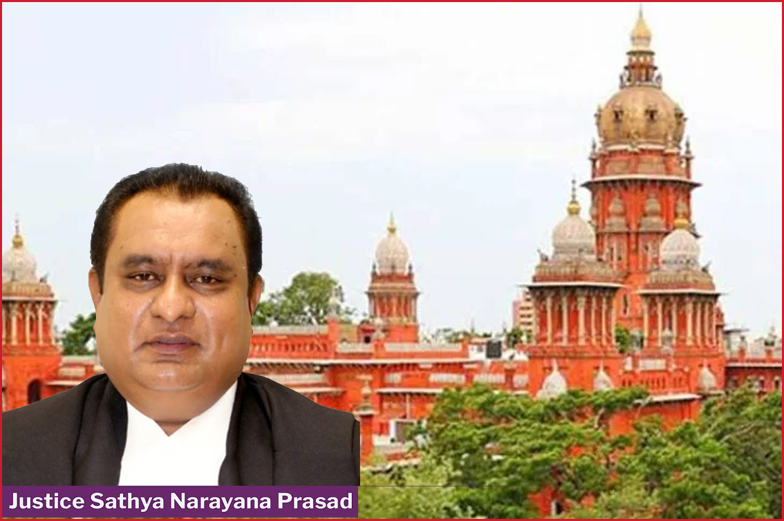 சென்னை உயர்நீதிமன்ற நீதிபதி சத்யநாராயண பிரசாத் காலமானார்…