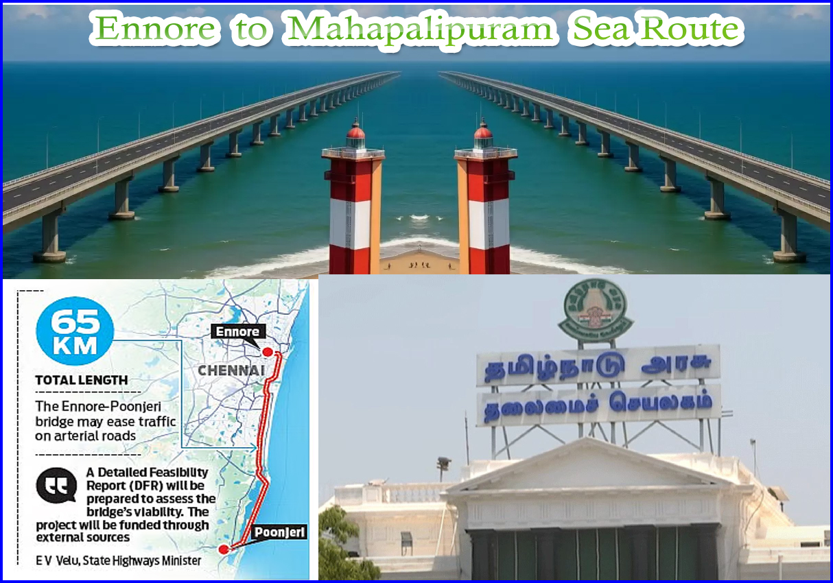 ரூ.27,000 கோடியில் எண்ணூர் முதல் மாமல்லபுரம் வரை கடல் வழி சாலை! தமிழ்நாடு அரசு தீவிரம்…