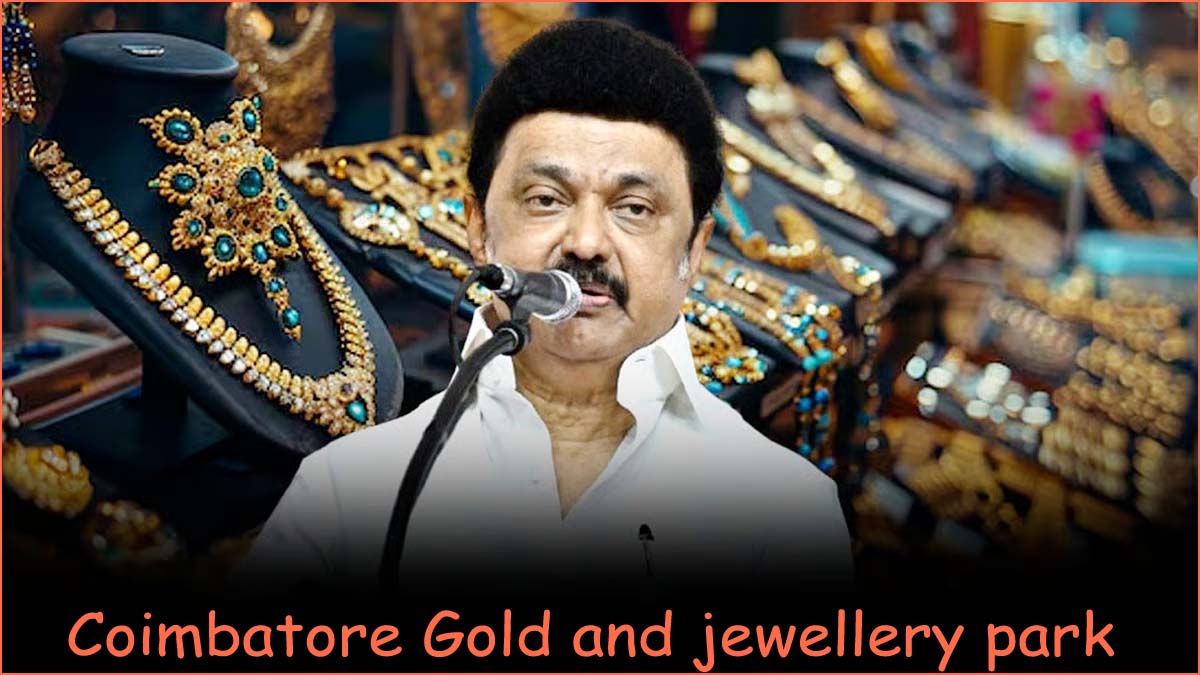 கோவையில் ரூ.45 கோடியில் தங்க நகை பூங்கா!  கட்டுமானப் பணிக்கான டெண்டர் கோரியது தமிழ்நாடு அரசு