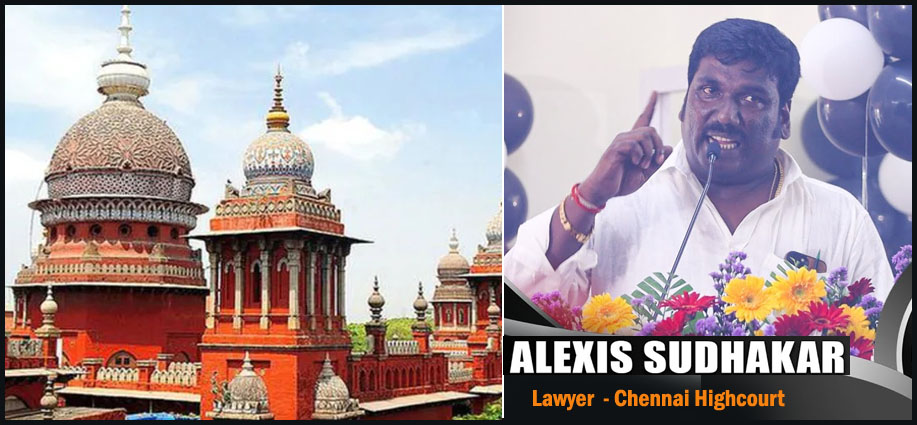 பாஜக நிர்வாகி வழக்கறிஞர் அலெக்சிஸ் சுதாகர் மீதான அனைத்து வழக்குகளும் ரத்து! சென்னை உயர்நீதிமன்றம்