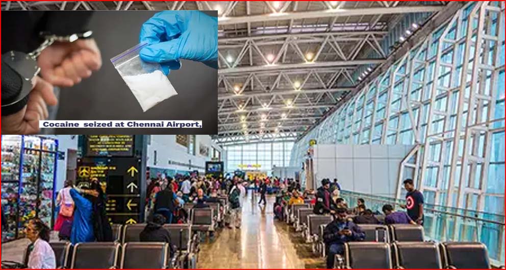 சென்னை விமான நிலையத்தில் ரூ.35 கோடி மதிப்பிலான போதைப்பொருள் பறிமுதல்….