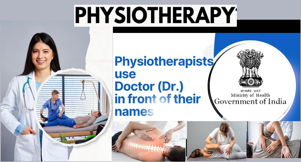 பிசியோதெரபிஸ்டுகள் டாக்டர்கள் என போட்டுக்கொள்ளலாம்! ஒரே நாளில் அறிவிப்பை மாற்றியது மத்தியஅரசு…