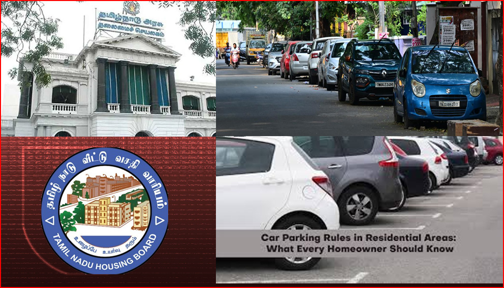 வீடுகளில் கார் பார்க்கிங்: தமிழக அரசு கட்டிட விதிகளில் திருத்தம் செய்து உத்தரவு…