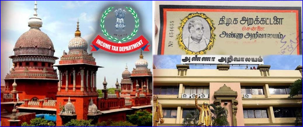 தி.மு.க அறக்கட்டளை மீதான  வருமான வரி வழக்கு:  உயர்நீதிமன்றத்தில் இன்று விசாரணை