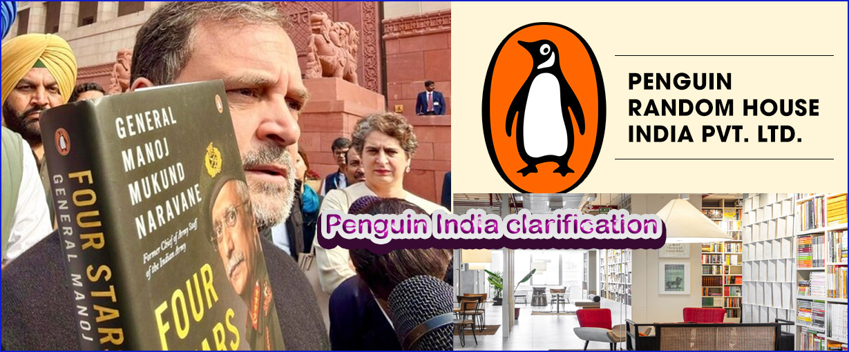 நரவனேவின் சுயசரிதை புத்தகத்தை காட்டி ராகுல்காந்தி விமர்சனம்! பெங்குவின் ரேண்டம் நிறுவனம் விளக்கம்…