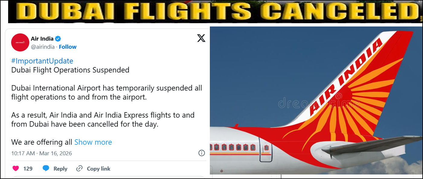 போர் எதிரொலியாக இந்தியா – துபாய் இடையே விமான சேவைகள் ரத்து! ஏர் இந்தியா அறிவிப்பு