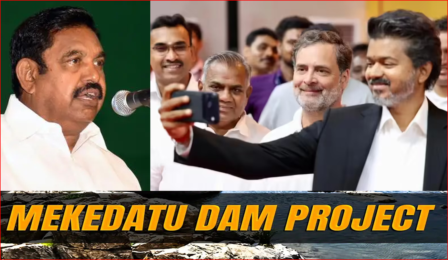 மேகதாது விவகாரம்: கர்நாடக காங்கிரஸ் அரசுக்கு எங்கிருந்து தைரியம் வந்தது?  எடப்பாடி பழனிச்சாமி